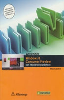 APRENDER WINDOWS 8 CONSUMER PREV.:con 100 ejerc. MEDIAactive