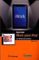 APRENDER iWORK PARA iPAD: con 100 ejerc. MEDIAactive