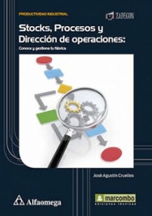 STOCKS, PROCESOS Y DIRECCION DE OPERACIONES. Cruelles