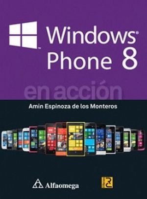 WINDOWS PHONE 8 EN ACCION. Espinoza. 1ed.