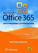 OFFICE 365 PARA EMPRESAS Y PROFESIONALES. Pérez. 1ed.