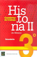 HISTORIA II DE MÉXICO. 3° SECUNDARIA.