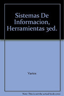 SISTEMAS DE INFORMACION: Herramientas practicas. Gomez. 3ed.