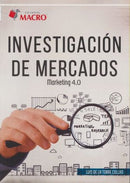 INVESTIGACION DE MERCADOS 4.0. De la Torre