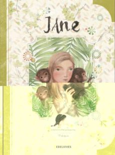 9- JANE (JANE GOODALL-PRIMATÓLOGA, "LA AMIGA DE LOS CHIMPANCÉS")