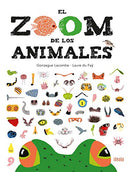 EL ZOOM DE LOS ANIMALES - A PARTIR DE 6 AÑOS