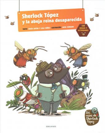 SHERLOCK TÓPEZ Y LA ABEJA REIN