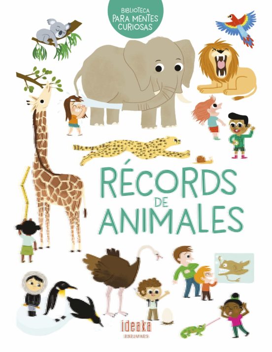 RÉCORDS DE ANIMALES. - A PARTIR DE 5 AÑOS