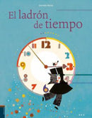 EL LADRÓN DE TIEMPO -A PARTIR DE 8 AÑOS