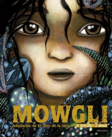 MOWGLI  -A PARTIR DE 8 AÑOS -