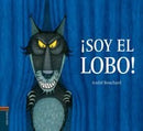 ¡SOY EL LOBO!  -A PARTIR DE 6 AÑOS