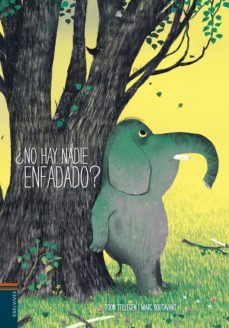 ¿NO HAY NADIE ENFADADO? - -A PARTIR DE 6 AÑOS