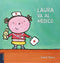 4- LAURA VA AL MÉDICO  (EL ENTORNO COTIDIANO DE UN NIÑO)