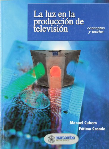 LUZ EN LA PRODUCCION DE TELEVISION, LA