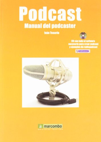 PODCAST, MANUAL DEL PODCASTER/Tenorio