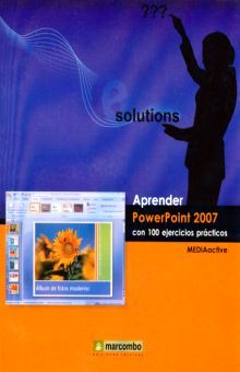 APRENDER POWERPOINT 2007 CON 100 EJERCICIOS PRACTICOS. MEDIA