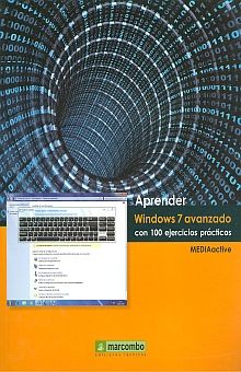 APRENDER WINDOWS 7 AVANZADO CON 100 EJERCICIOS PRACTICOS