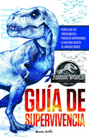 Jurassic World. El reino caído. Guía de supervivencia.
