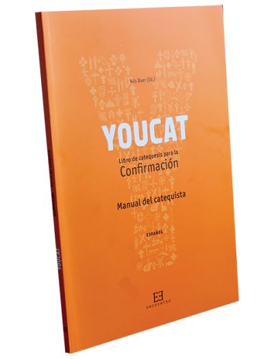 Youcat / Manual del catequista para la confirmación