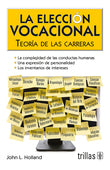 LA ELECCIÓN VOCACIONAL: TEORÍA DE LAS CARRERAS