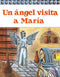 UN ÁNGEL VISITA A MARÍA HISTORIAS BÍBLICAS PARA NIÑOS