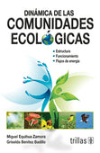 DINÁMICA DE LAS COMUNIDADES ECOLÓGICAS Y ARTIFICIALES