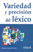 VARIEDAD Y PRECISIÓN DEL LÉXICO