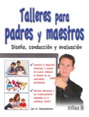 TALLERES PARA PADRES Y MAESTROS