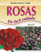 ROSAS DE FÁCIL CUIDADO