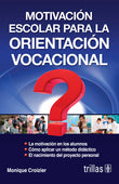 MOTIVACIÓN ESCOLAR PARA LA ORIENTACIÓN VOCACIONAL