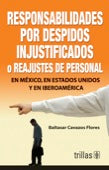 RESPONSABILIDADES POR DESPIDOS INJUSTIFICADOS O REAJUSTES DE PERSONAL