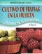 CULTIVO DE FRUTAS EN LA HUERTA