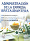 ADMINISTRACIÓN DE LA EMPRESA RESTAURANTERA