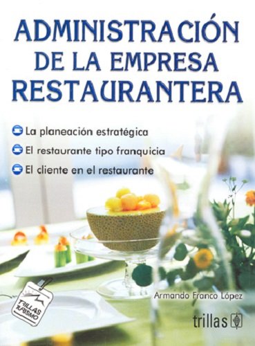 ADMINISTRACIÓN DE LA EMPRESA RESTAURANTERA