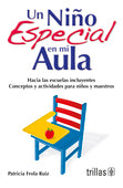 UN NIÑO ESPECIAL EN MI AULA