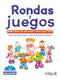 RONDAS Y JUEGOS. INCLUYE CD