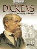 DICKENS: SU VIDA Y SU TIEMPO