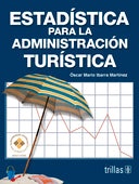 ESTADÍSTICA PARA LA ADMINISTRACIÓN TURÍSTICA