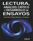 LECTURA, ANÁLISIS CRITICO Y DESARROLLO DE ENSAYOS