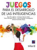 JUEGOS PARA EL DESARROLLO DE LAS INTELIGENCIAS