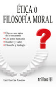 ÉTICA O FILOSOFÍA MORAL