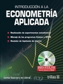 INTRODUCCIÓN A LA ECONOMETRÍA APLICADA. INCLUYE CD