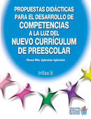 PROPUESTAS DIDÁCTICAS PARA EL DESARROLLO DE COMPETENCIAS A LA LUZ DEL NUEVO