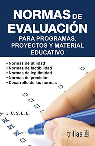 NORMAS DE EVALUACIÓN PARA PROGRAMAS, PROYECTOS Y MATERIAL EDUCATIVO