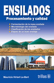 ENSILADOS: PROCESAMIENTO Y CALIDAD