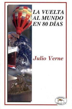 LA VUELTA AL MUNDO EN 80 DÍAS