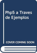 PHP5: A  traves de ejemplos. Gutierrez