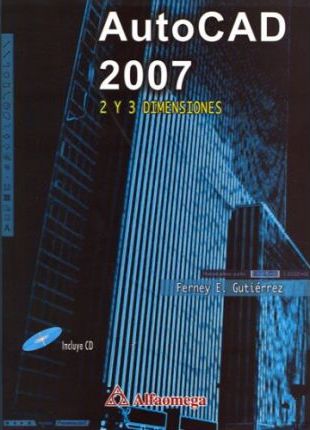 AUTOCAD 2007, 2 y 3 DIMENSIONES/Gutierrez