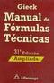 MANUAL DE FORMULAS TECNICAS. Gieck. 31 ed. Ampliada