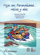 HIJOS CON PERSONALIDAD, RAICES Y ALAS/Lyford-Pike